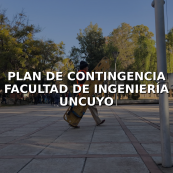 imagen PLAN DE CONTINGENCIA DE LA FACULTAD DE INGENIERÍA DE LA UNCUYO