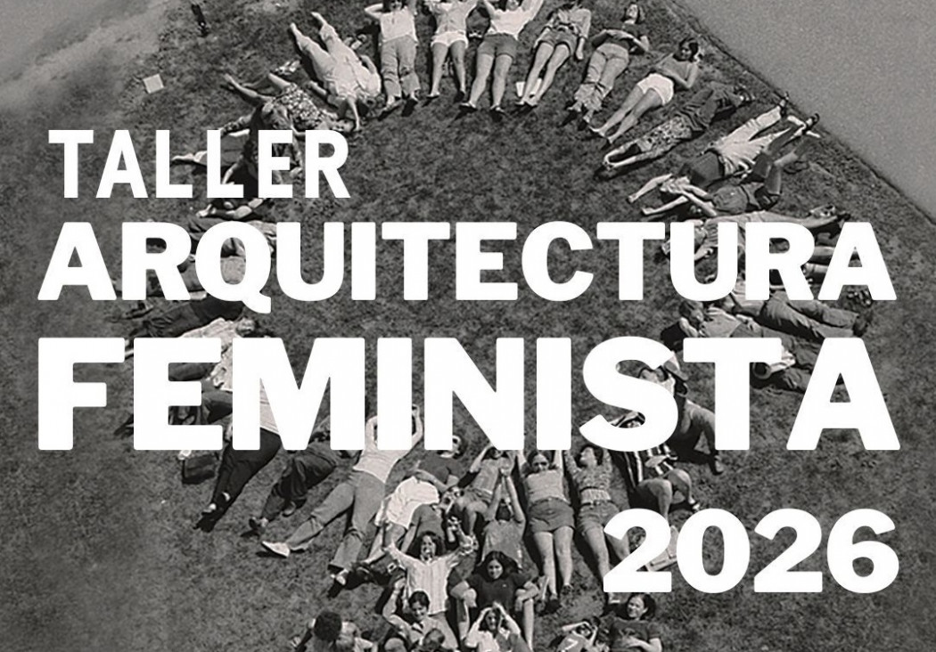imagen Inscripciones abiertas para LINA - Taller de Arquitectura Feminista