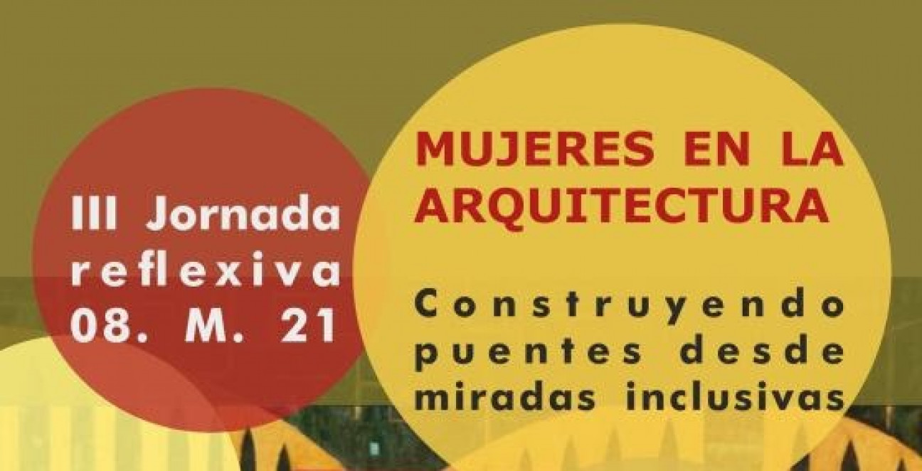 imagen Invitan a Jornada sobre Mujeres en la Arquitectura