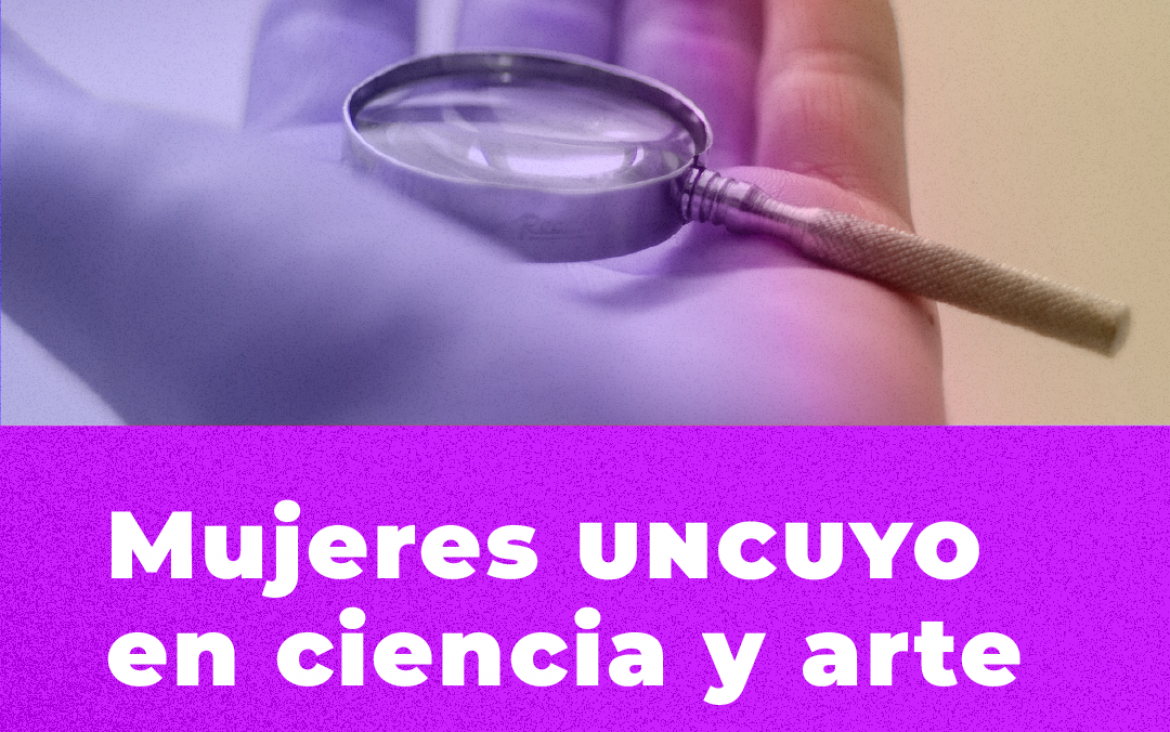 imagen Científicas y artistas plásticas serán protagonistas de un conversatorio en la UNCUYO